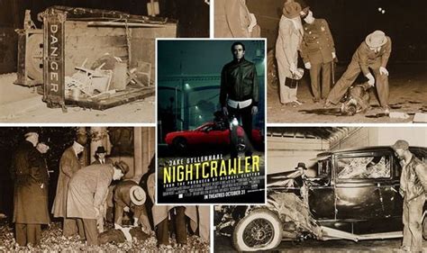 Nightcrawler Exposed Unseen Gruesome Crime Shots From Real Life
