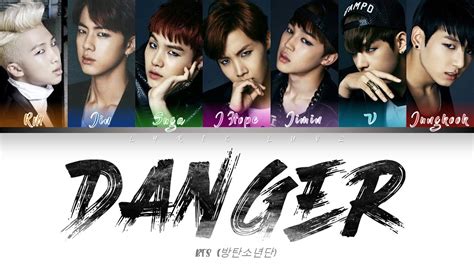 Bts 방탄소년단 Danger Color Coded Lyrics Han Rom Eng Youtube