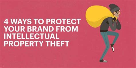 4 ways to protect your brand from intellectual property theft marq