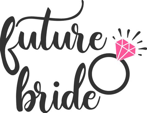 Future Bride Bride To Be Ring Wedding Free Svg File Svg Heart