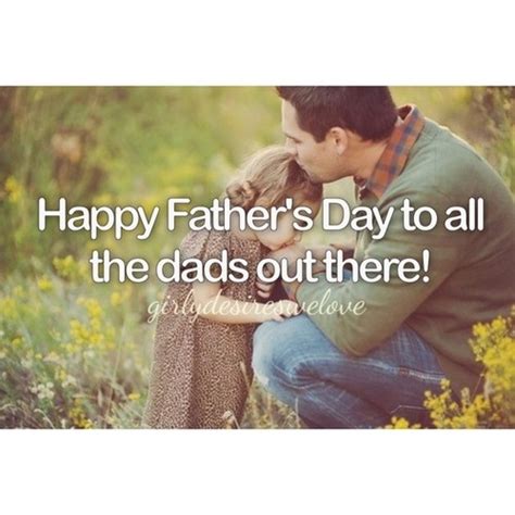 Happy Fathers Day To All Dads Out There