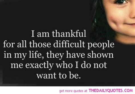 Difficult People Quotes And Sayings Quotesgram