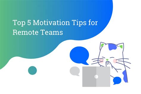 Top 5 Motivation Tips For Remote Teams ᐈ It Recruiting Agency In