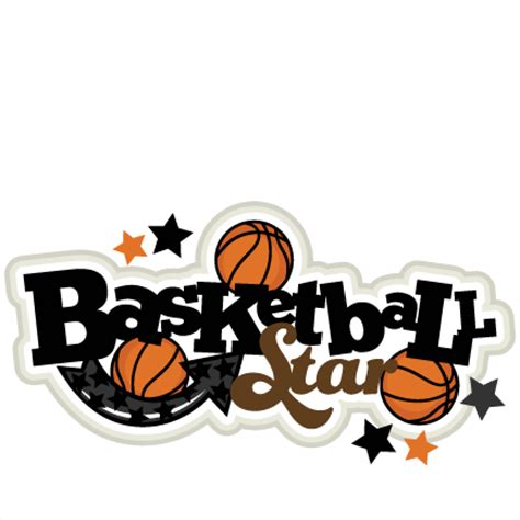Basketball Star SVG scrapbook title basketball svg title basketball svg cut files basketball ...