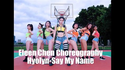 Hyolyn Say My Name Asia Booty Twerk Eleen Chen Choreography Youtube