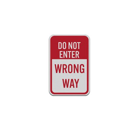 Do Not Enter Wrong Way Aluminum Sign Reflective