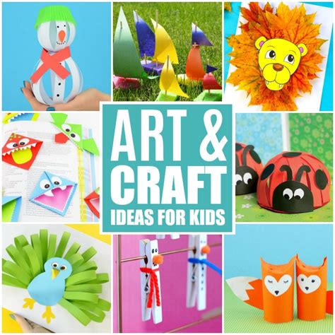 Crafts For Kids Tons Of Art And Craft Ideas For Kids To Make Easy
