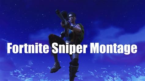Fortnite Sniper Montage Epic Snipes Youtube