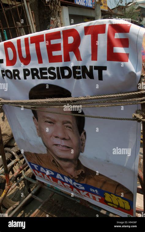 Election Time In Philippines 2016 Campaign Poster Of Rodrigo Duterte Philippines President On