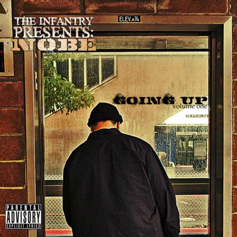 The Infantry Presents Nobe Going Up Volume One 2010 192 Kbps File