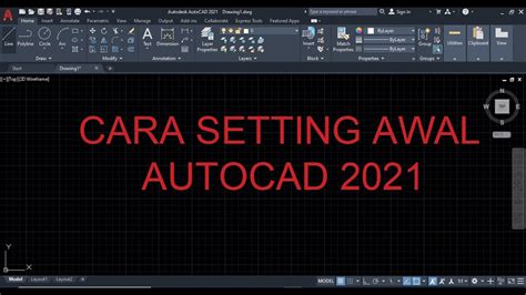 Cara Setting Awal Autocad 2021 Youtube