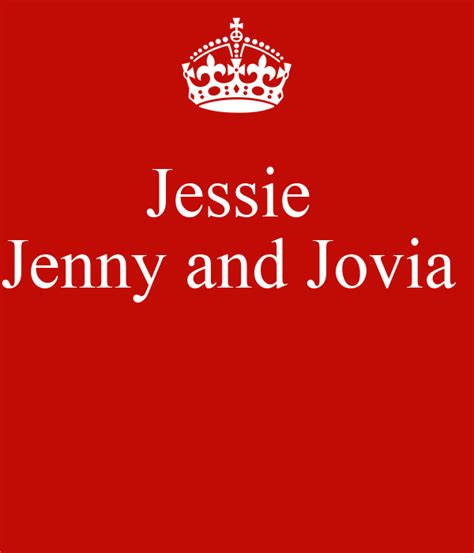 Jessie Jenny And Jovia Poster Jenny Keep Calm O Matic