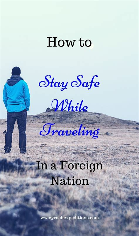 How To Stay Safe While Traveling Abroad Travel Abroad Stay Safe Travel Safety