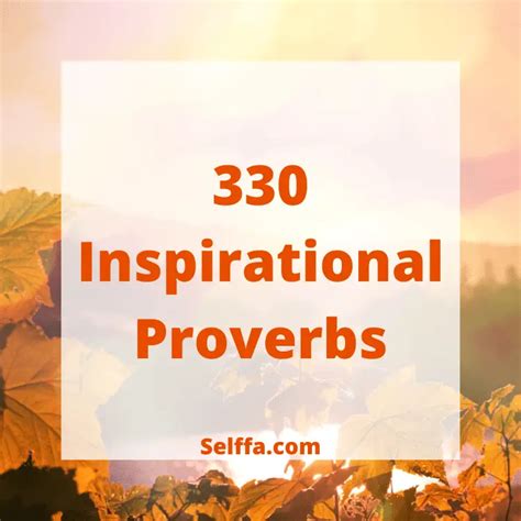 330 Inspirational Proverbs Selffa