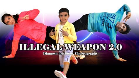 Illegal Weapon 2 Dance Cover Street Dance 3dchoreography Dhaneshkrishnan Dkdc Youtube