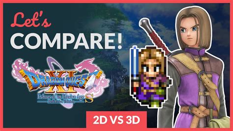 Lets Compare Dragon Quest Xi S 3d Vs 2d Mode Youtube