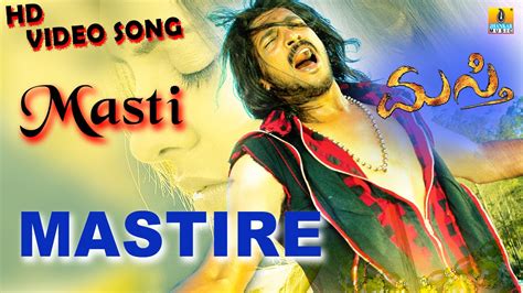 Masti Mastire Hd Video Song Feat Upendra Jenifer Kotwal I Jhankar Music Youtube