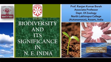 Biodiversity And Its Significance In North East India Youtube