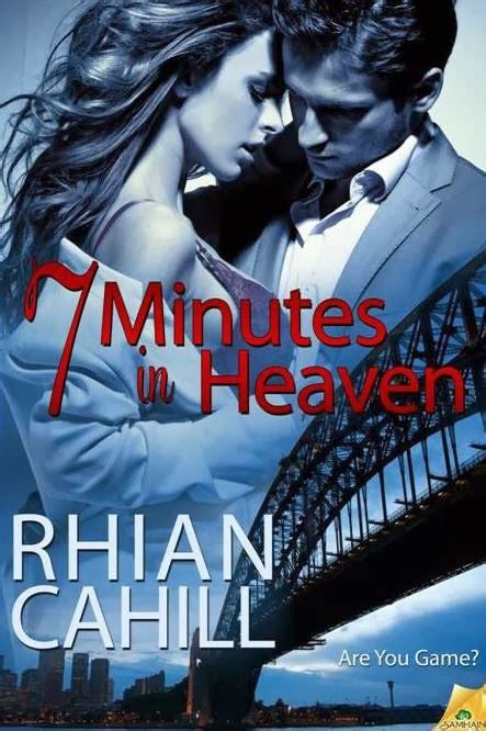 Romance By Catherine Book Feature 7 Minutes In Heaven By Rhain Cahill