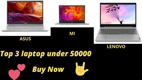 Top 3 The Best Laptop Under 50000 Top 3 Best Laptop Under 50000 The