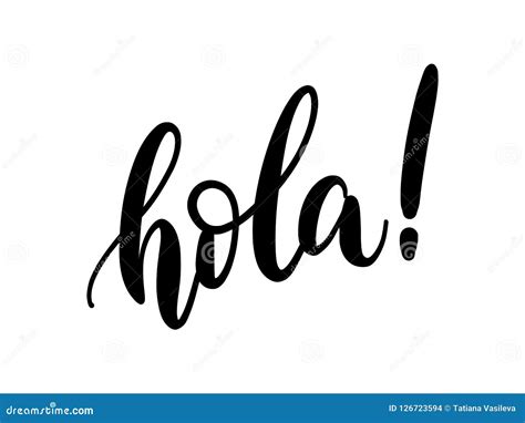 Hola Word Lettering Spanish Text Hello Phrase Hand Drawn Brush Calligraphy Stock Vector