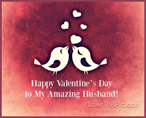 Amazing Husband Valentines Day Quote Pictures Photos And Images For