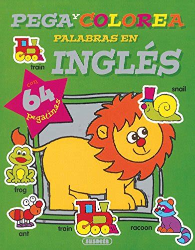 Super Pega Y Colorea Palabras En Ingles Stick And Color English Words Spanish Edition By