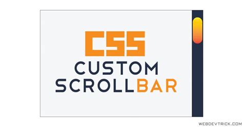 Css Custom Scrollbar Modify Scrollbar Style Customize