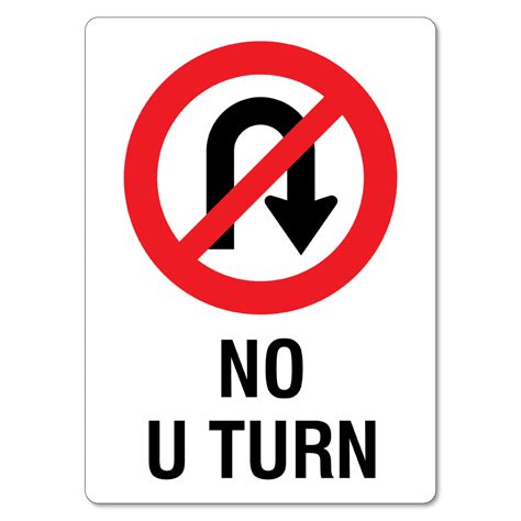 No U Turn Sign The Signmaker