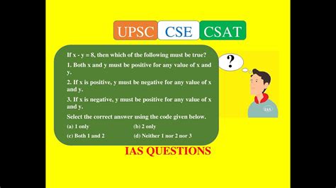 2018 Qn A77 If X Y 8 Then Which Of The Following Must Be True Upsc Csat Solution