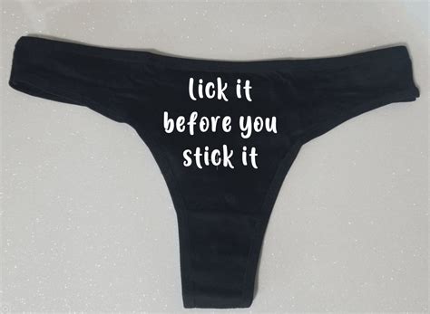 Lick It Before You Stick It Thongs Or Panties Etsy