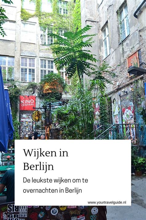 5x Leukste Wijken In Berlijn Wat Te Doen Waar Eten En Hoteltips Map Of