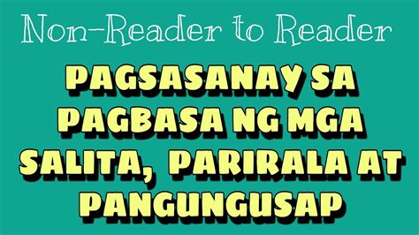 Pagsasanay Sa Pagbasa Mga Salita Parirala At Pangungusap Youtube