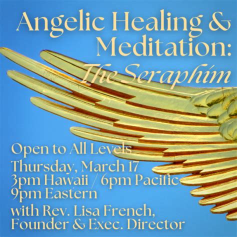 Angelic Healing And Meditation The Seraphim Clairvoyant Center Of Hawaii