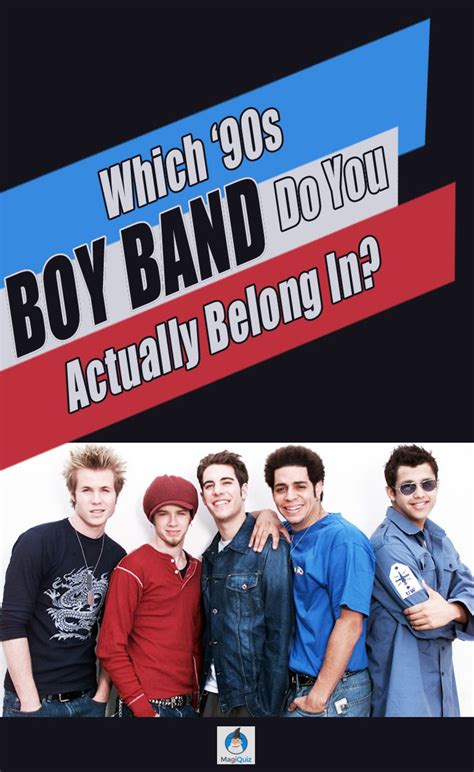 Which 90s Boy Band Matches Your Personality 90s Boy Bands Boy