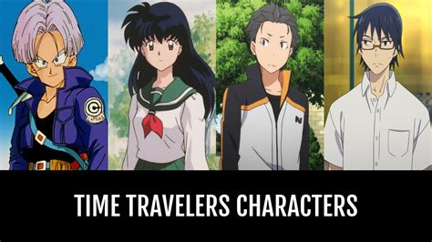 Time Travelers Characters Anime Planet