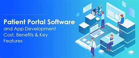 Patient Portal Software And App Development Cost And Benefits