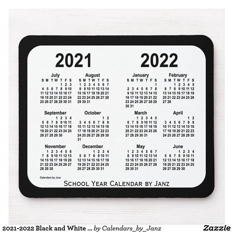 2021 2022 Black And White School Calendar By Janz Mouse Pad School