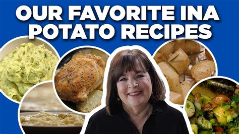 Our 10 Favorite Ina Garten Potato Recipe Videos Barefoot Contessa