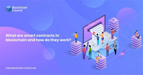 What Are Smart Contracts In Blockchain And How Do They Work