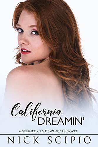 california dreamin a summer camp swingers story kindle edition by scipio nick literature
