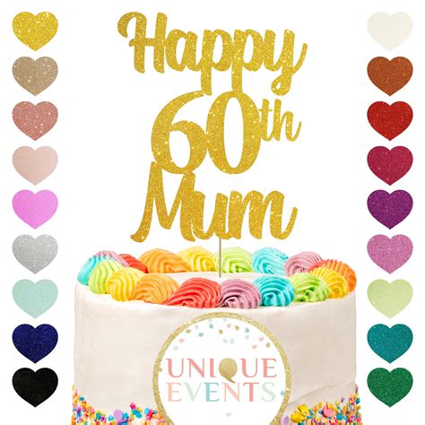 Happy 60th Mum Cake Topper 60th Birthday Cake Topper Sixty Etsy