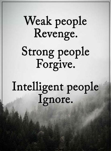 Positive Quotes Weak People Revenge Strong People
