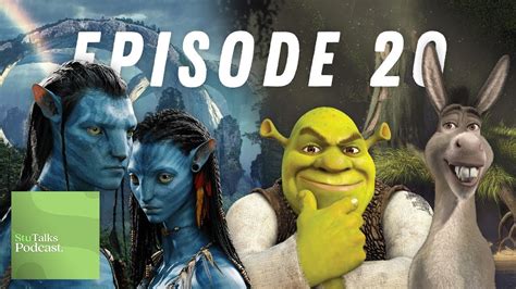Avatar Sequels And The Shrek Reboot Stu Talks Podcast Highlights Youtube