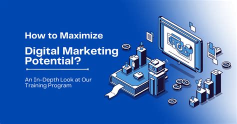 How To Maximize Digital Marketing Potential