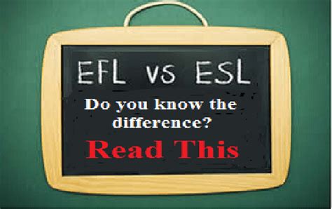Esl Vs Efl In Learning And Teaching