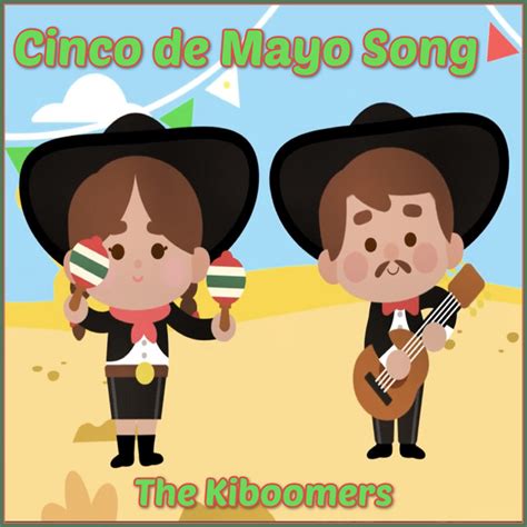 Cinco De Mayo Song Single By The Kiboomers Spotify