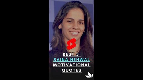 Saina Nehwal Motivational Quotes L Indian Badminton Player Saina Nehwal