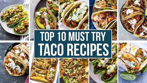 Top 10 Must Try Taco Recipes Under 30 Minutes Youtube