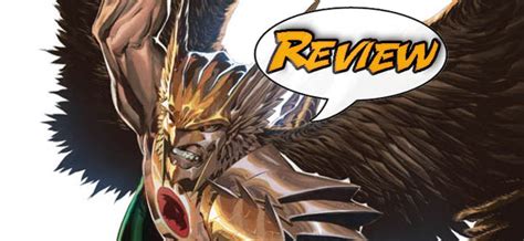 New 52 Review The Savage Hawkman 1 — Major Spoilers — Comic Book